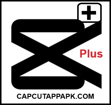 CapCut Mod APK 2025